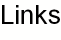 Links